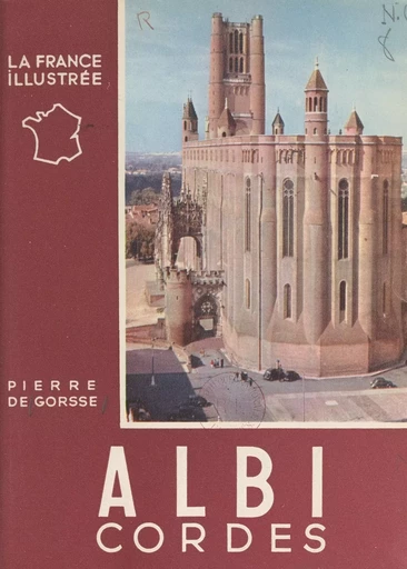 Albi - Pierre de Gorsse - FeniXX réédition numérique