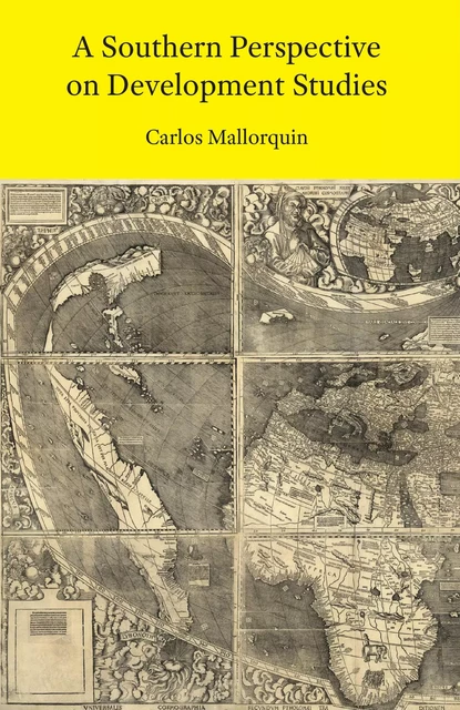 A Southern Perspective on Development Studies - Carlos Mallorquin - Ariadna Ediciones