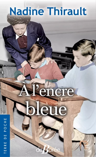 À l'encre bleue - Nadine Thirault - De Borée