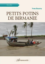 Petits potins de Birmanie