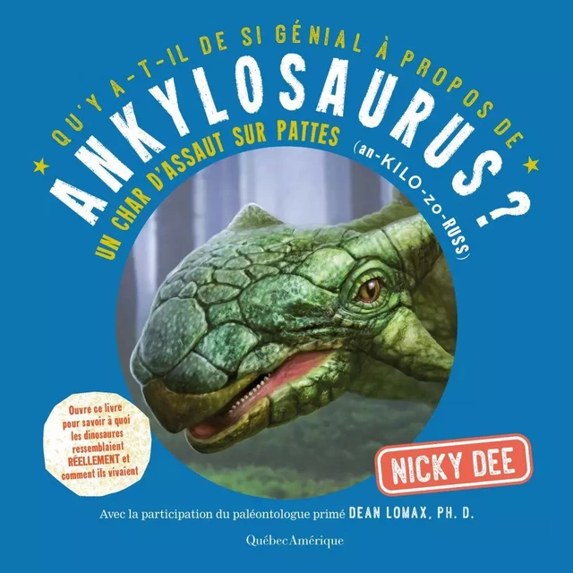 Ankylosaurus - Nicky Dee - Québec Amérique