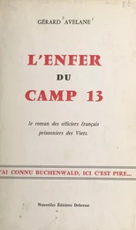 L'enfer du camp 13