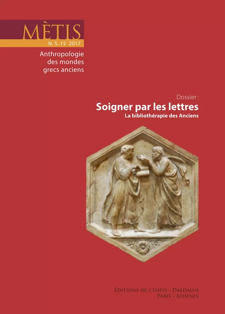 Dossier : Soigner par les lettres -  - Éditions de l’École des hautes études en sciences sociales