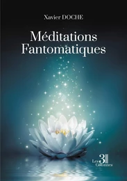 Méditations Fantomatiques