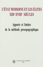 L'état moderne et les élites. XIIIe - XVIIIe