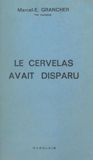 Le cervelas avait disparu - Marcel-Étienne Grancher - FeniXX réédition numérique