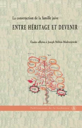 La construction de la famille juive : Entre héritage et devenir