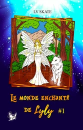 Le monde enchanté de Lyly