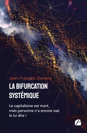 La bifurcation systémique