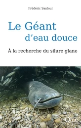 Le Géant d'eau douce