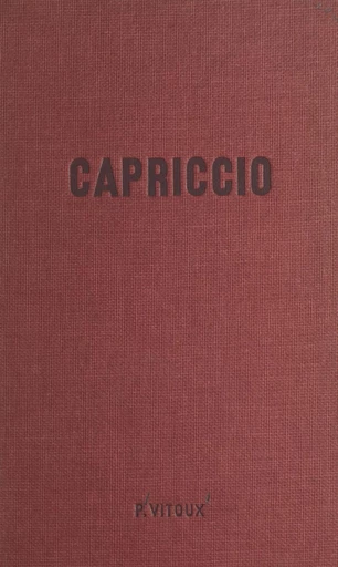 Capriccio - Pierre Vitoux - FeniXX réédition numérique