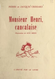 Monsieur Henri, cancalaise