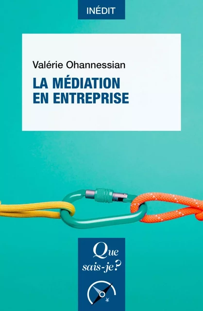 La Médiation en entreprise - Valérie Ohannessian - Humensis