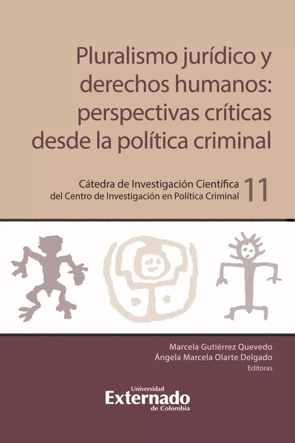 Pluralismo jurídico y derechos humanos: perspectivas críticas desde la política criminal -  - Universidad externado de Colombia