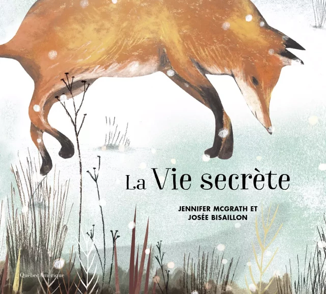 La Vie secrète - Jennifer McGrath, Josée Bisaillon - Québec Amérique