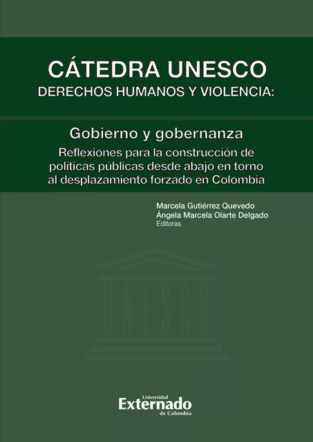 Cátedra Unesco Derechos humanos y violencia: gobierno y gobernanza -  - Universidad externado de Colombia