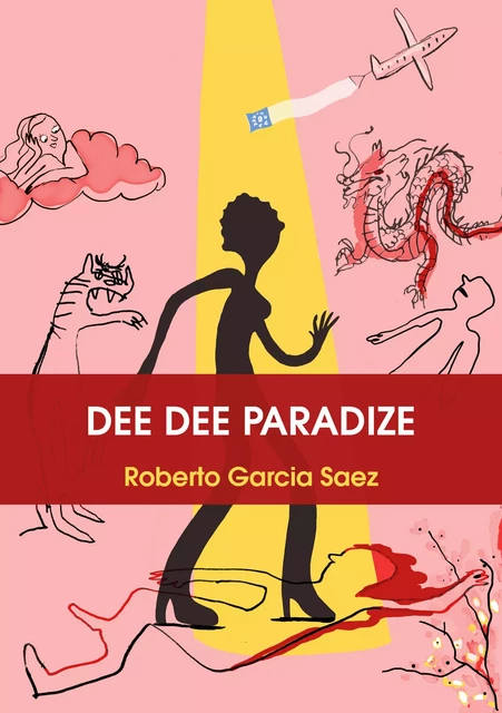 Dee Dee Paradize - Roberto Garcia Saez - Atramenta