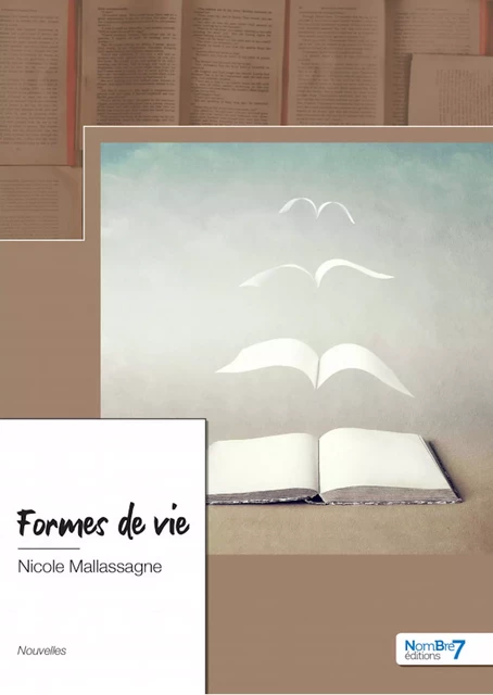 Formes de vie - Nicole Mallassagne - Nombre7 Editions