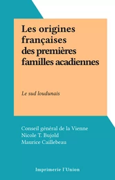 Les origines françaises des premières familles acadiennes