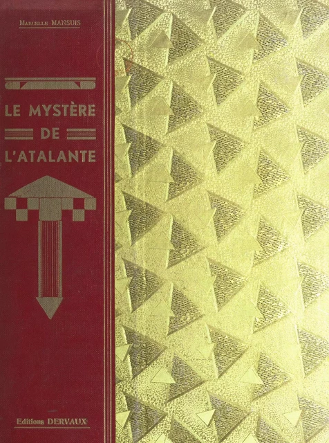 Le mystère de l'Atalante - Marcelle Mansuis - FeniXX réédition numérique