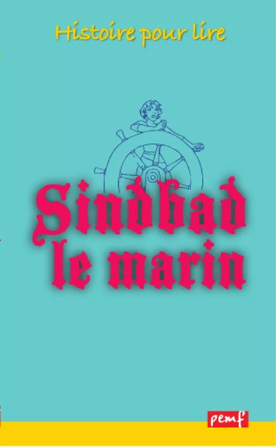 Sinbad le marin - Françoise Gilles - PEMF