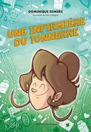 Une infirmière du tonnerre