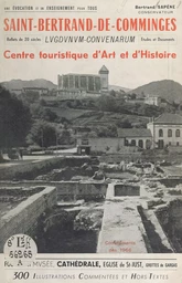 Saint-Bertrand-de-Comminges, Lugdunum-Convenarum, Haute-Garonne