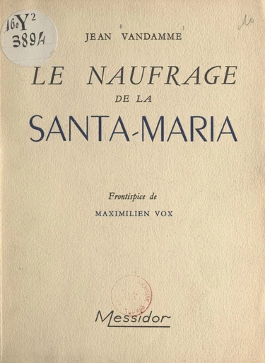 Le naufrage de la Santa Maria - Jean Vandamme - FeniXX réédition numérique