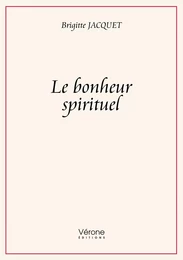 Le bonheur spirituel