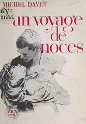 Un voyage de noces