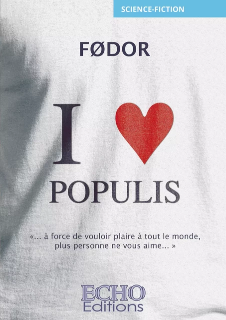 I ? Populis -  FØDOR - ECHO Editions