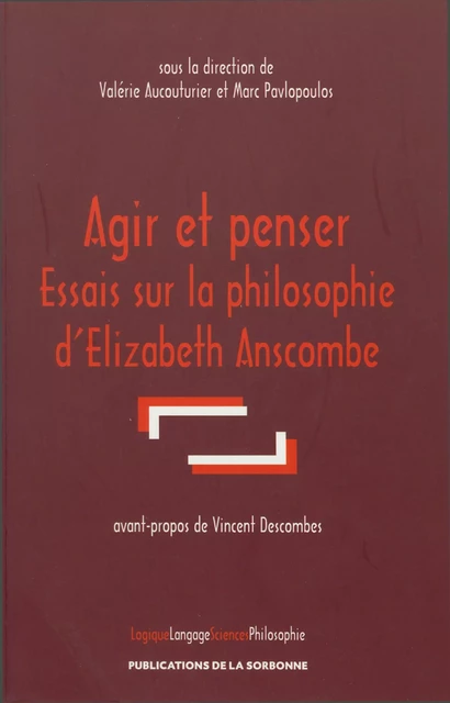 Agir et penser -  - Éditions de la Sorbonne