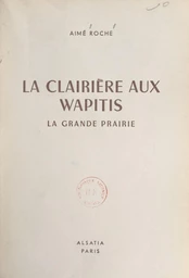 La clairière aux wapitis