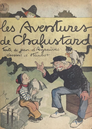 Les aventures de Chafustard - Jean d'Agraives - FeniXX réédition numérique