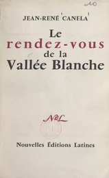 Le rendez-vous de la Vallée Blanche