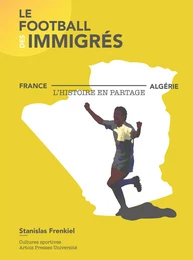 Le football des immigrés