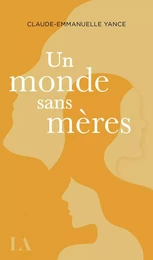 Un monde sans mères