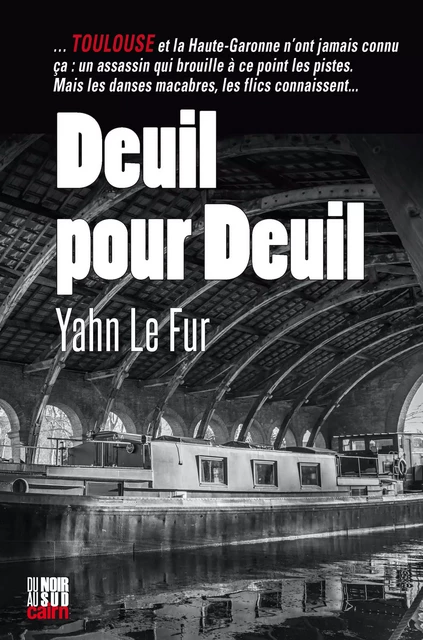 Deuil pour deuil - Yahn le Fur - Éditions Cairn