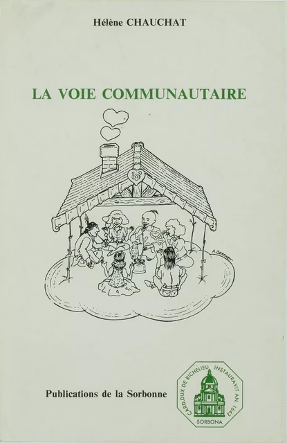 La voie communautaire - Hélène Chauchat - Éditions de la Sorbonne