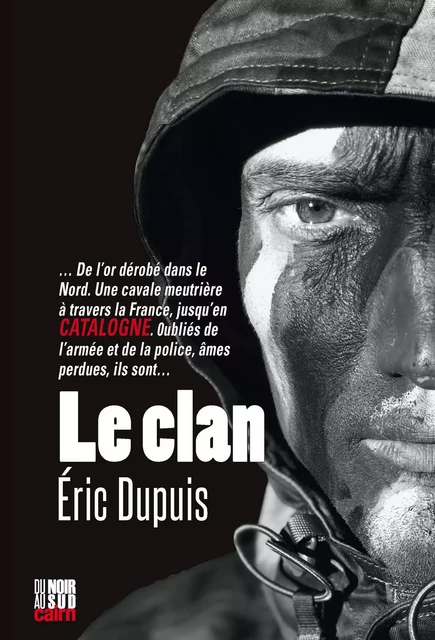 Le Clan - Eric Dupuis - Éditions Cairn