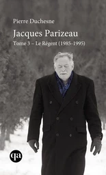 Jacques Parizeau Tome 3