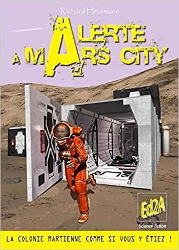 Alerte à Mars city - Richard Heidmann - Éditions Auteurs d'Aujourd'hui