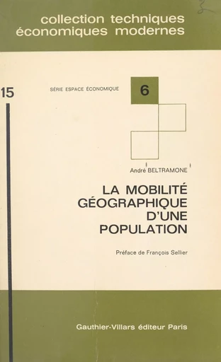 La mobilité géographique d'une population - André Beltramone - FeniXX réédition numérique