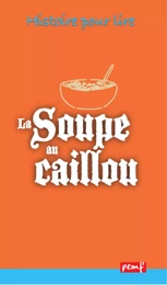 La Soupe au caillou