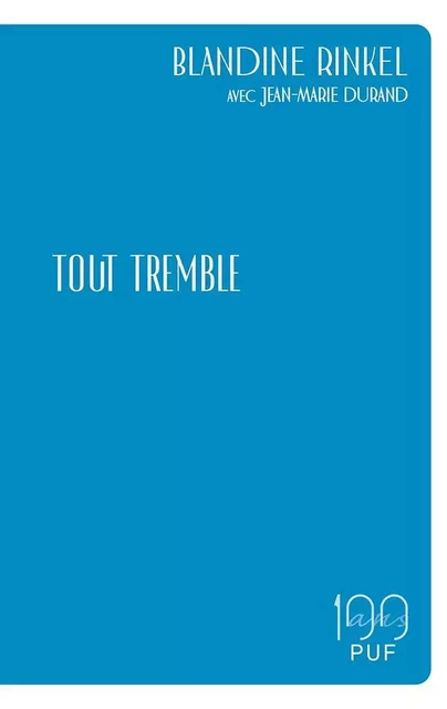 Tout tremble - Jean-Marie Durand, Blandine Rinkel - Humensis