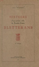 Histoire d'une petite ville de Franche-Comté, Bletterans (1)