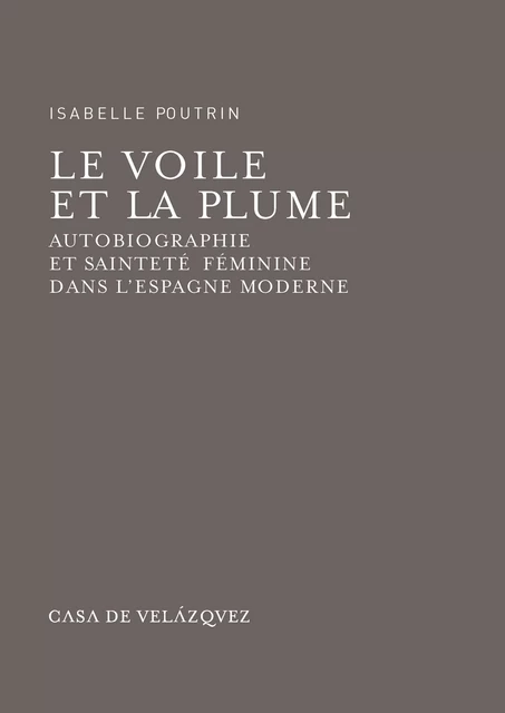 Le voile et la plume - Isabelle Poutrin - Casa de Velázquez