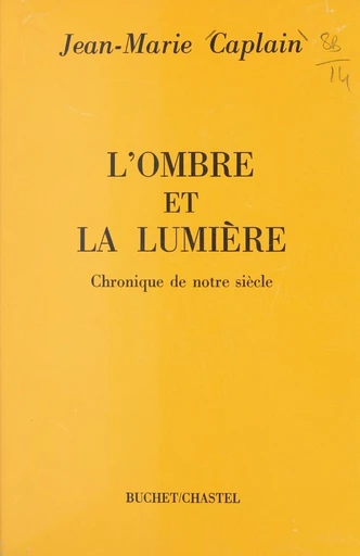 L'ombre et la lumière - Jean-Marie Caplain - FeniXX réédition numérique