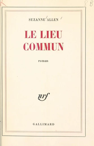 Le lieu commun - Suzanne Allen - FeniXX réédition numérique