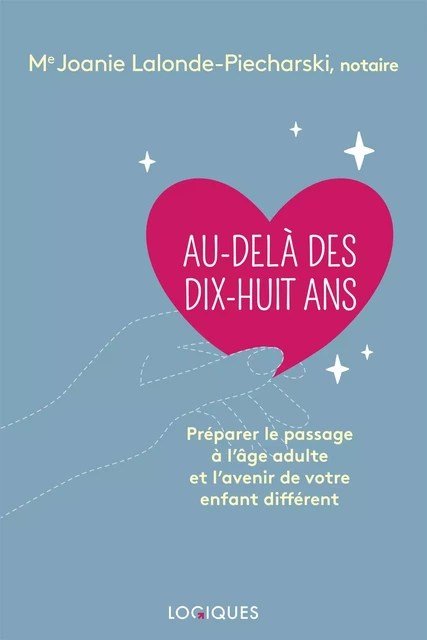 Au-delà des dix-huit ans - Joanie Lalonde-Piecharski - Logiques